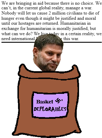 Smotrich in the Basket of Deplorables.